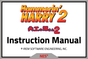 Hammerin' Harry 2 - Instruction Manual - NES - Irem Software Engineering, Inc.